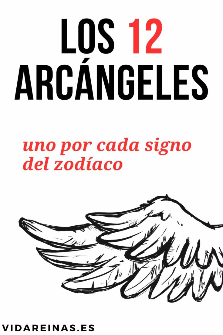 Los 12 Arcángeles: uno por cada signo del zodíaco - Vida Reinas