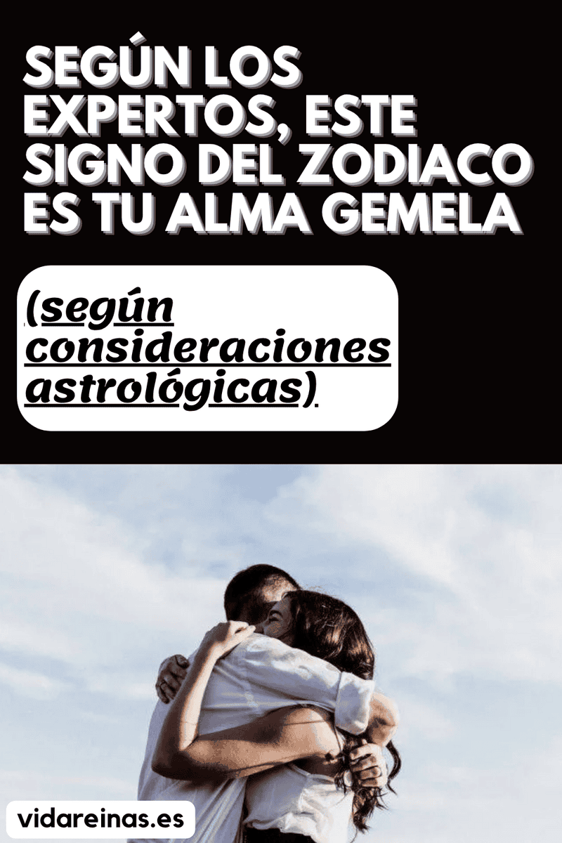 Según los expertos, este signo del zodiaco es tu alma gemela (según ...